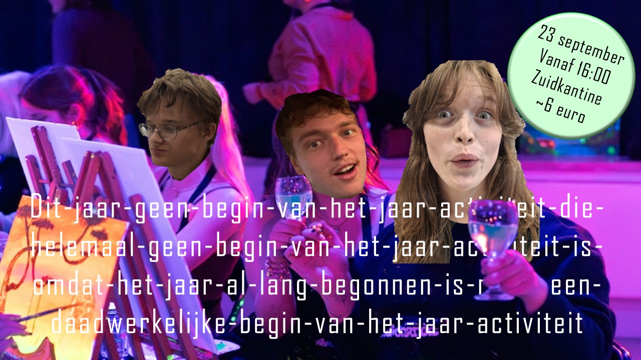 Dit-jaar-geen-begin-van-het-jaar-activiteit-die-helemaal-geen-begin-van-het-jaar-activiteit-is-omdat-het-jaar-al-lang-begonnen-is-maar-een-daadwerkelijke-begin-van-het-jaaractiviteit